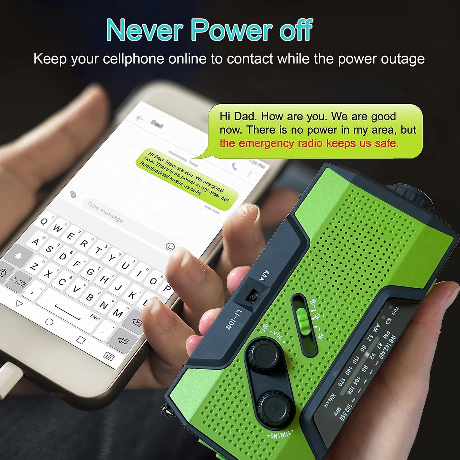 Person holding a green AlerSkyo Emergency Radio with a smartphone displaying a message, with text 'Never Power off' and 'Keep your cellphone online to contact while the power outage'.